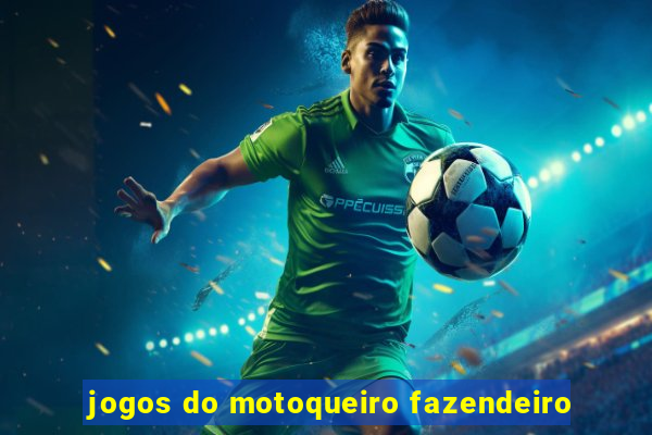 jogos do motoqueiro fazendeiro